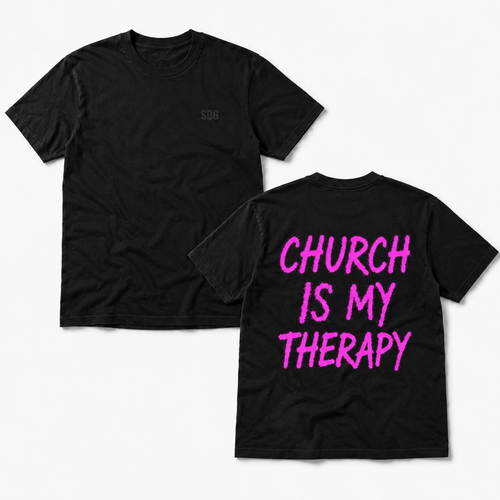CHURCH IS MY THERAPY T-SHIRT